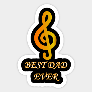 best dad ever gift for father Sticker